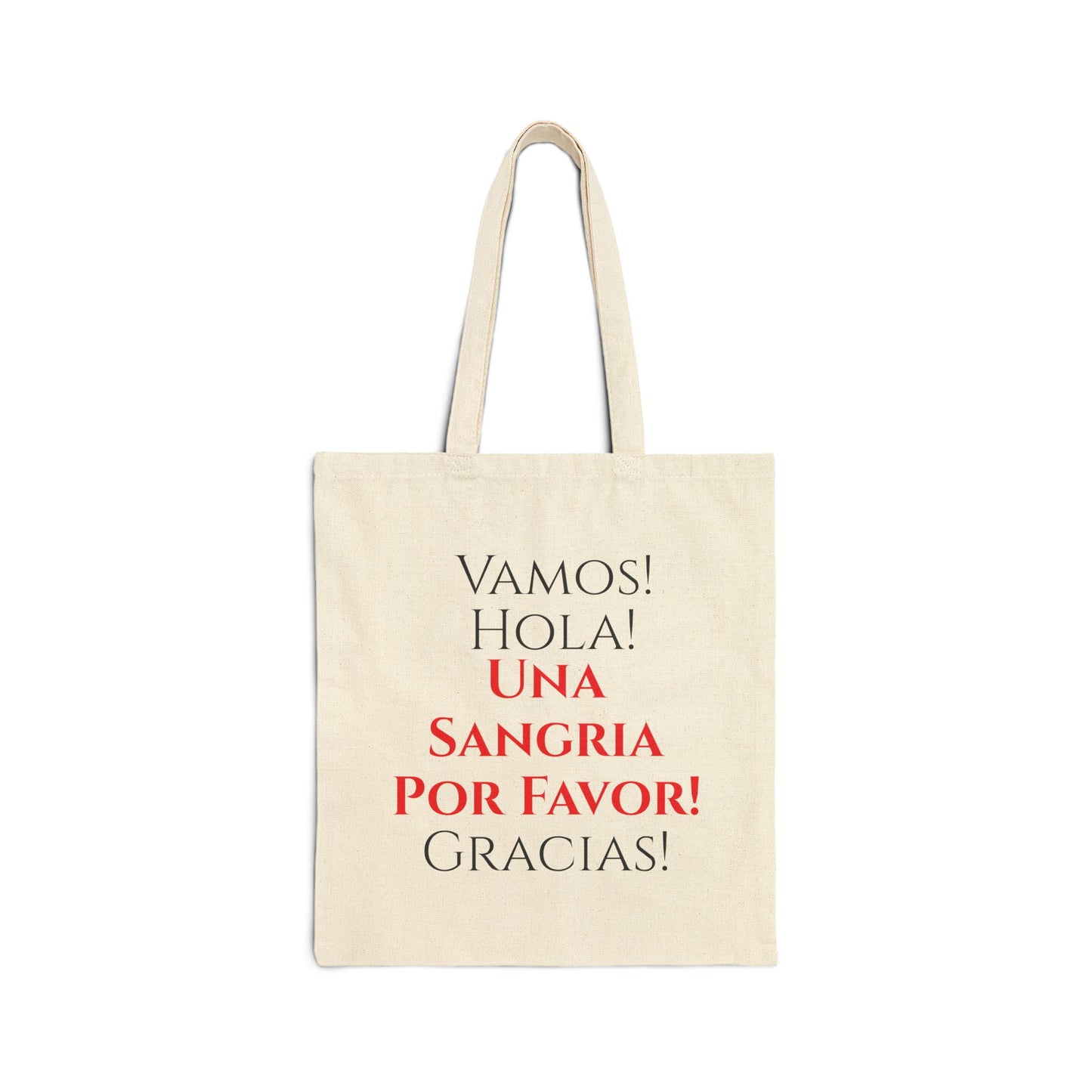 Let's Go, Hello, A Sangria Please and Thank You- Spanish Words Cotton Canvas Tote Bag For Spain Travel