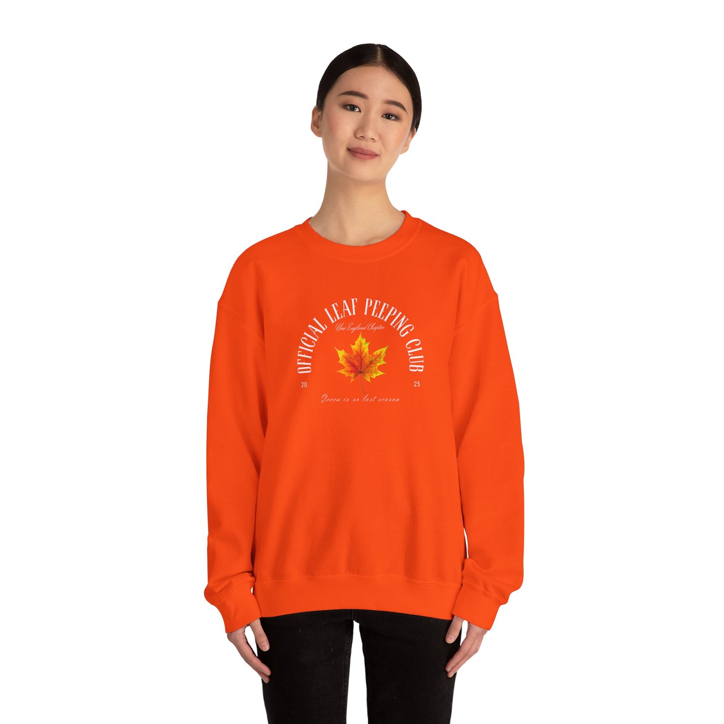 Official Leaf Peeping Club 2025: Green is So Last Season- Fall & Autumn Leaves Theme Graphic Crewneck Sweatshirt