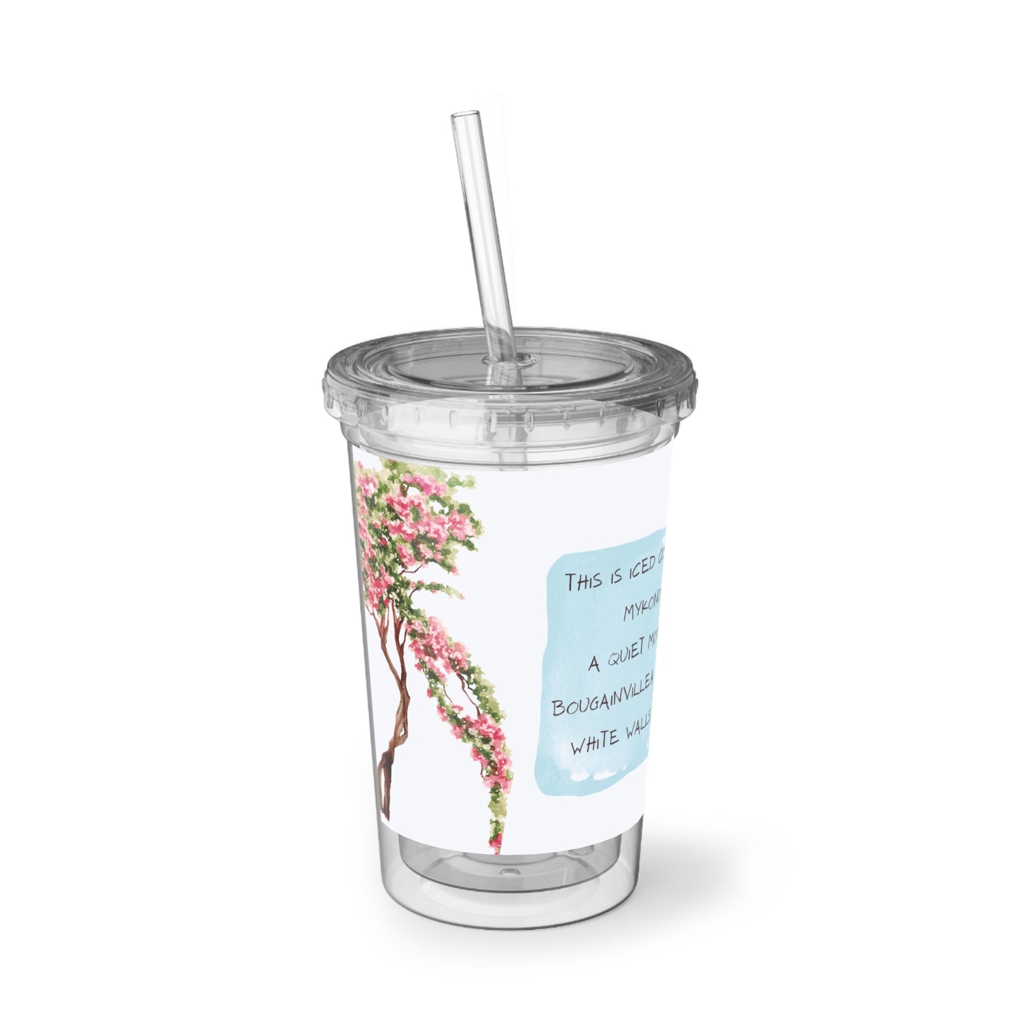 This Is An Iced Coffee In Mykonos- Travel Vignette Acrylic Tumbler