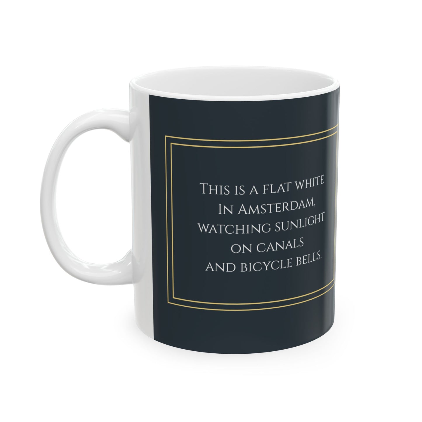 This Is A Flat White In Amsterdam- Travel Vignette Coffee Mug