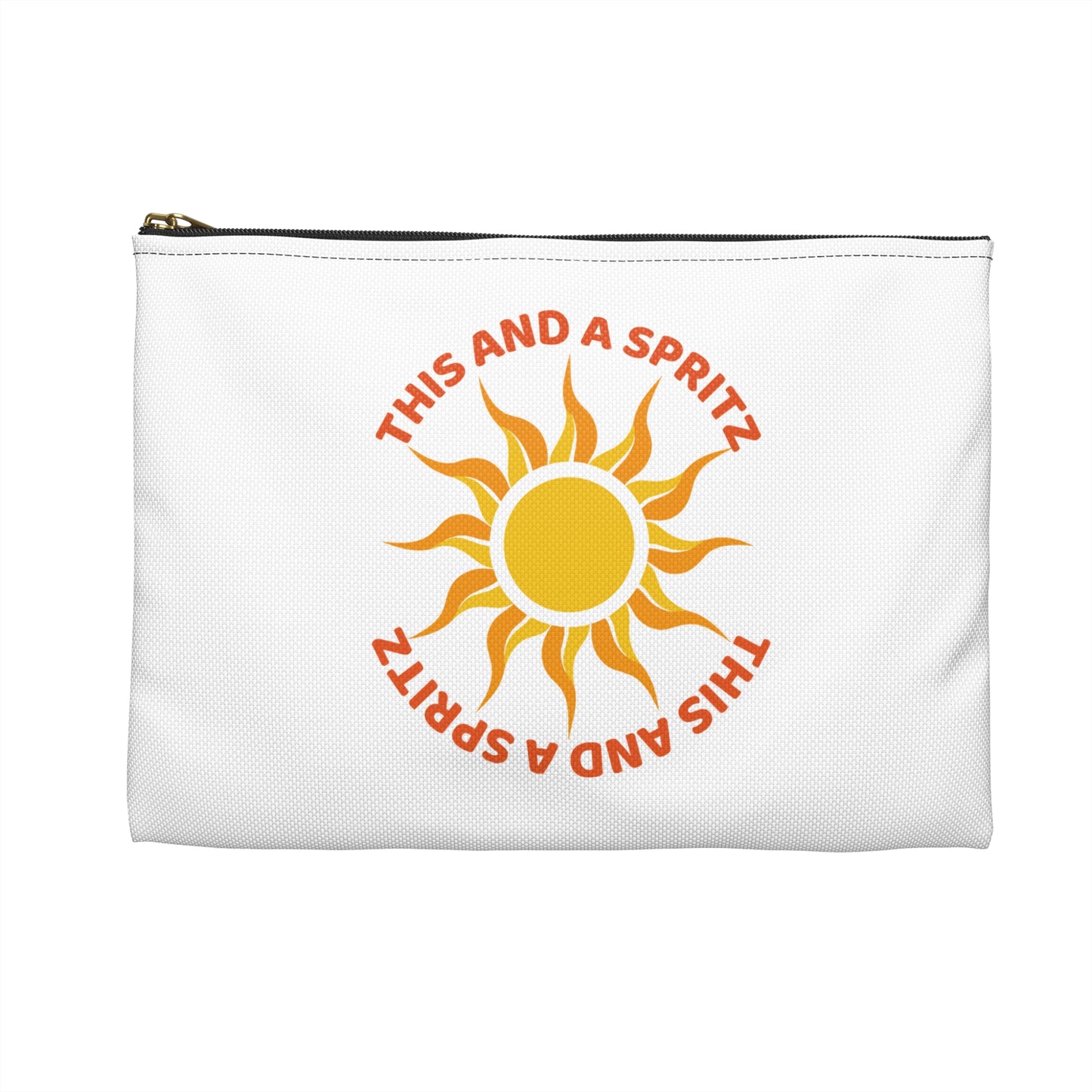 This And a Spritz- Perfect for European Summers and Spritz Lovers Makeup Accessory Zippered Travel Pouch for Bachelorette/Girl's Trip/Travel