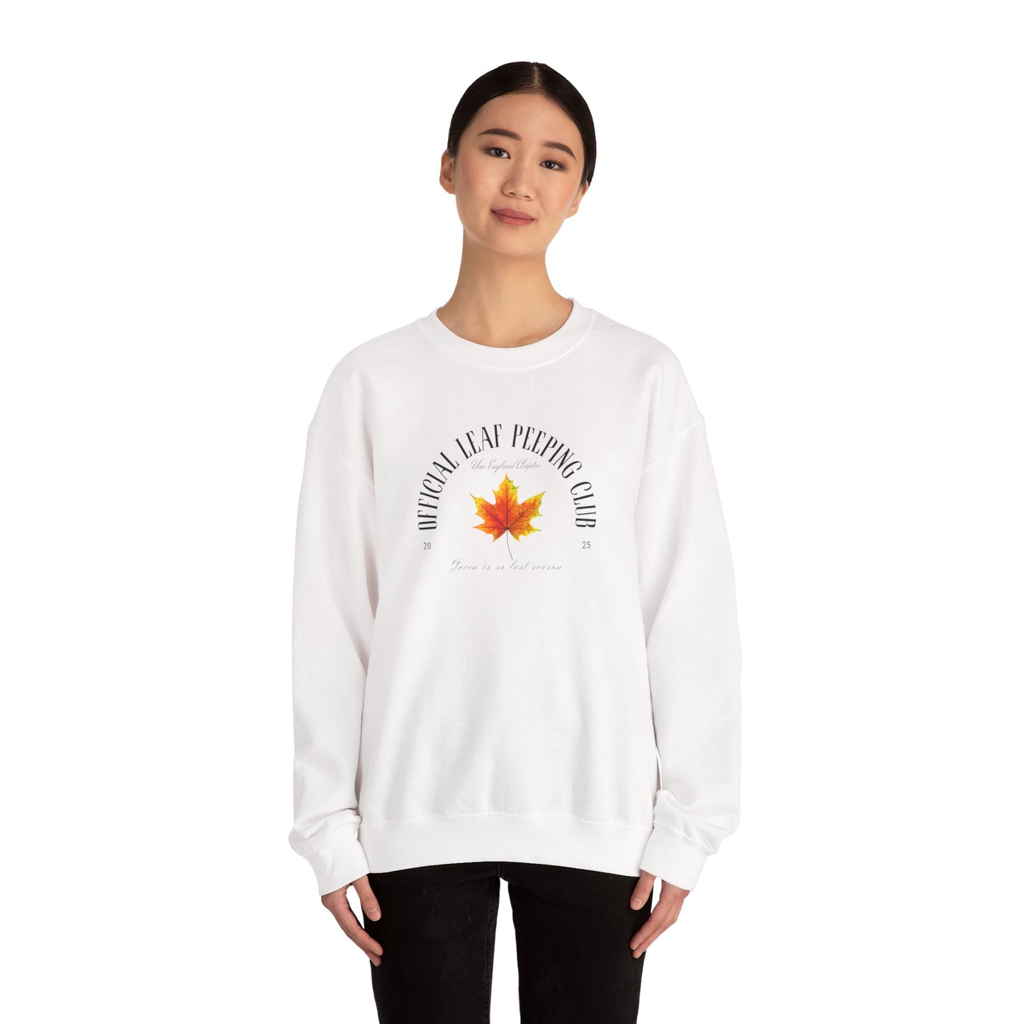 Official Leaf Peeping Club 2025: Green is So Last Season- Fall & Autumn Leaves Theme Graphic Crewneck Sweatshirt