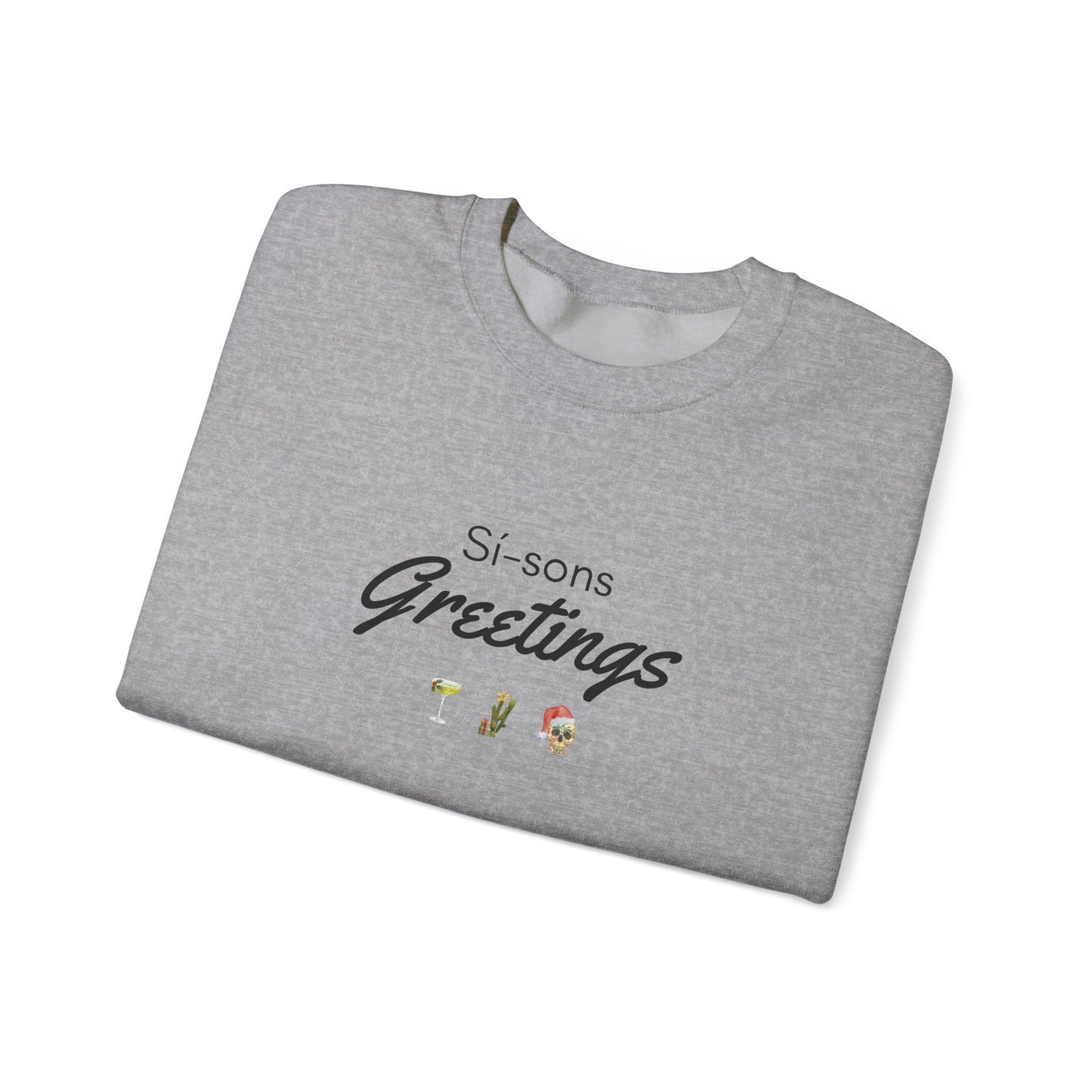Sí-sons Greetings-Mexico Inspired Holiday Sweatshirt