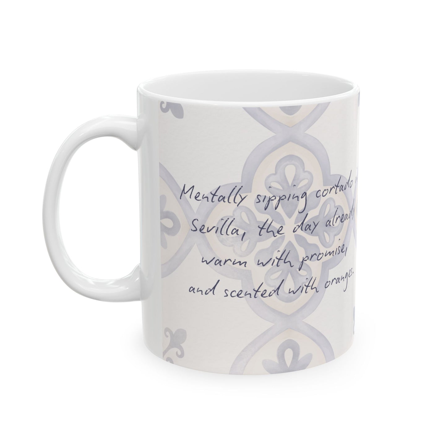 Mentally Sipping Cortado In Sevilla- Travel Vignette Coffee Mug