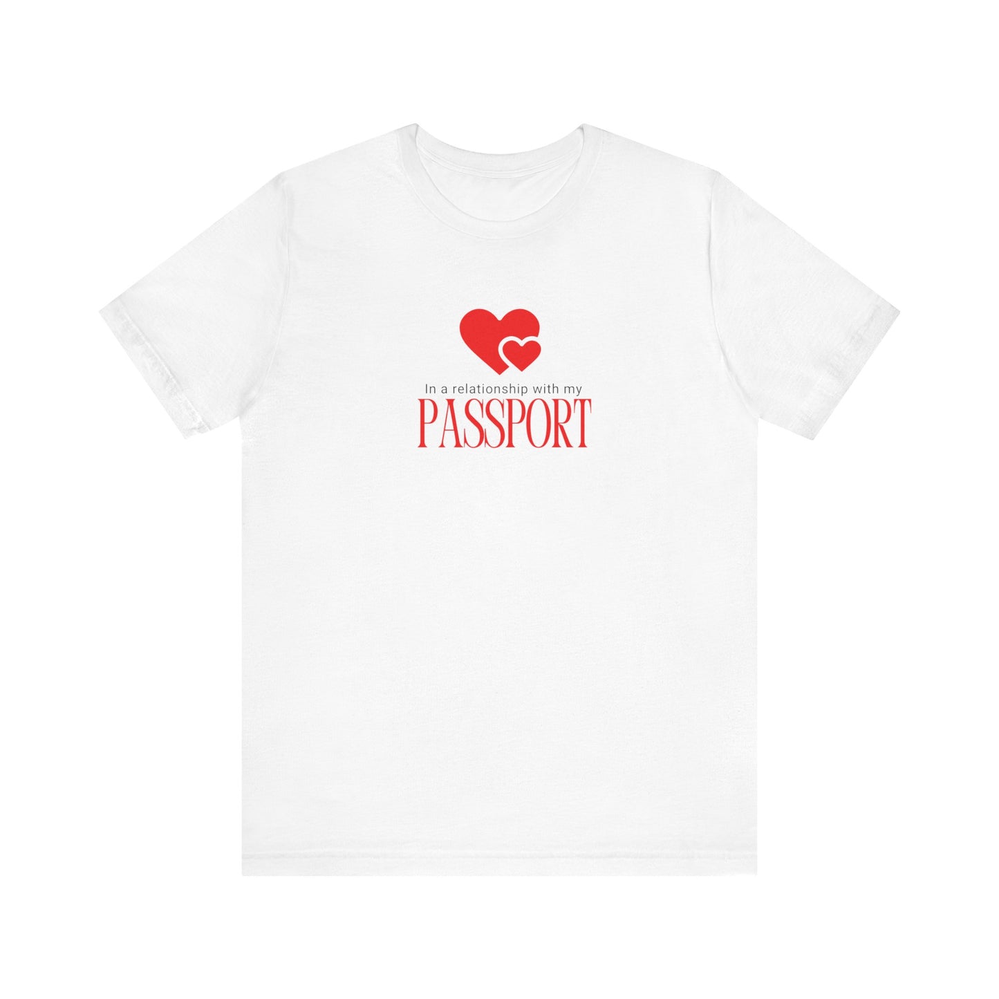 In a Relationship with my Passport-Solo Travel Gift Jersey Short Sleeve Tee