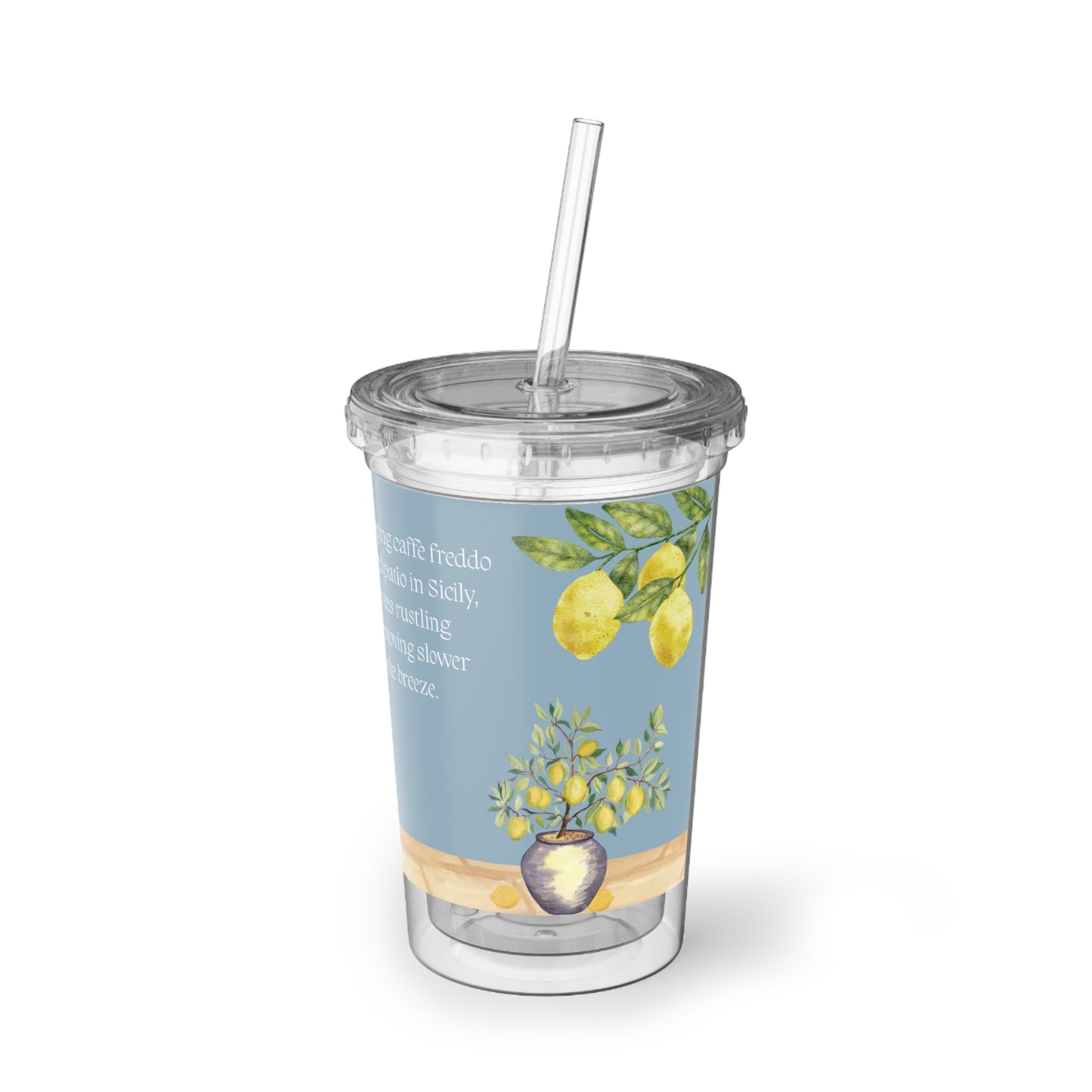 Mentally Sipping Caffè Freddo On A Shaded Patio In Sicily- Travel Vignette Acrylic Tumbler
