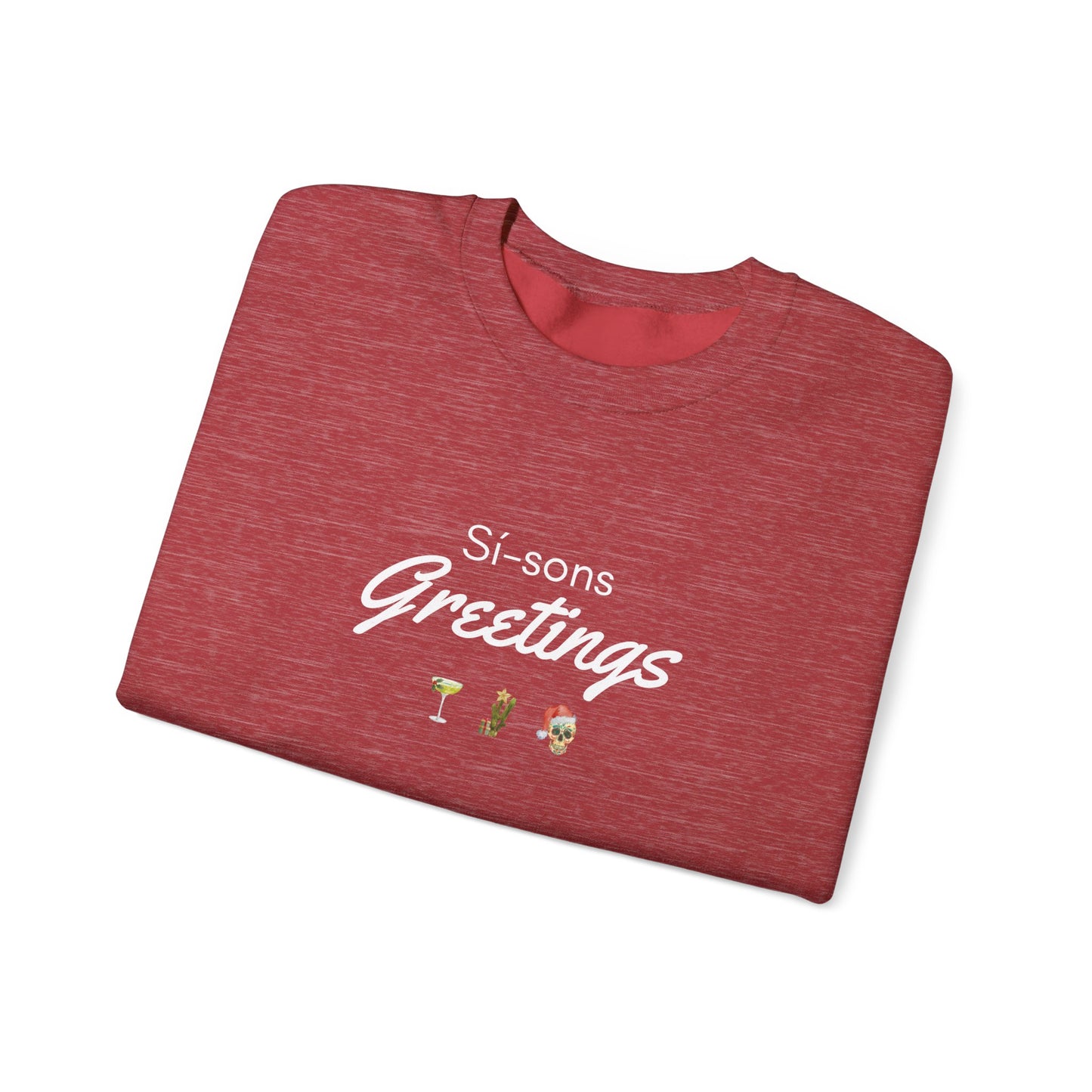 Sí-sons Greetings-Mexico Inspired Holiday Sweatshirt