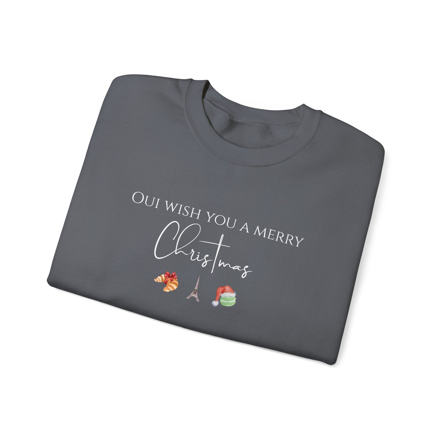Oui Wish You a Merry Christmas-Paris France Inspired Sweatshirt