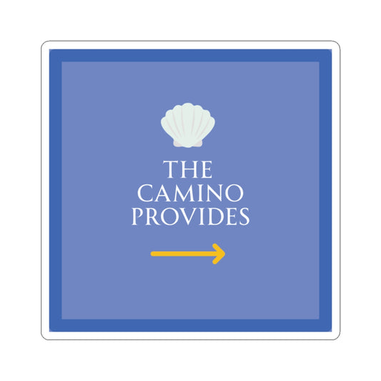 The Camino Provides  Sticker- Camino de Santiago- Travel. Accessories, Gift for Travelers Pilgrims