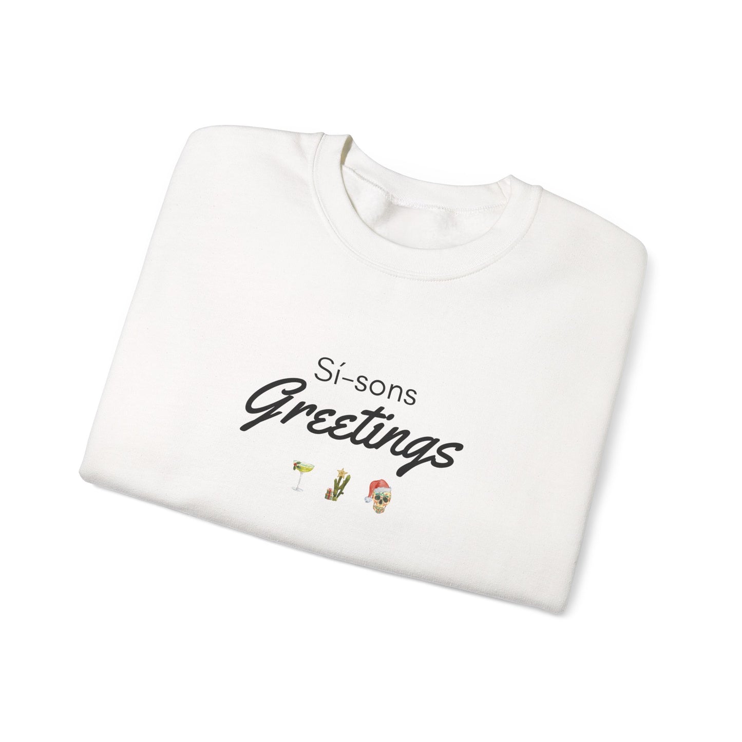 Sí-sons Greetings-Mexico Inspired Holiday Sweatshirt