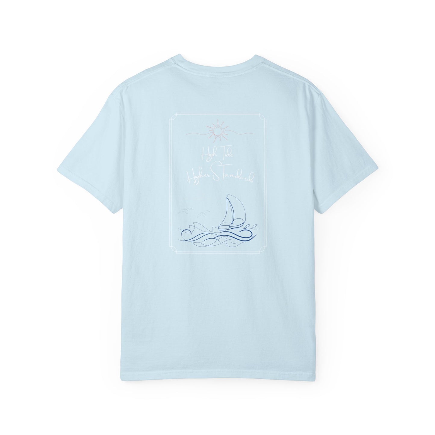 High Tide Higher Standards- New England Inspired Sailing Graphic T-Shirt