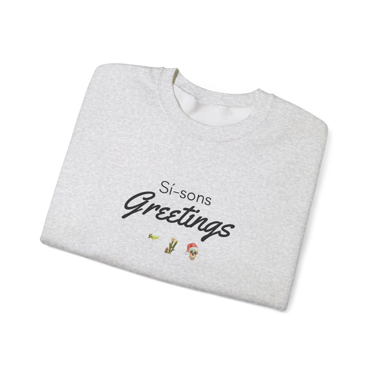 Sí-sons Greetings-Mexico Inspired Holiday Sweatshirt