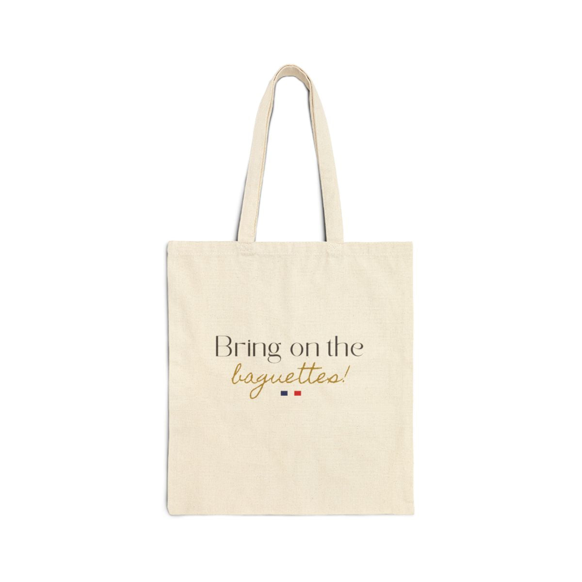 Bring on the Baguettes- French Francophile Foodie Travel Market Tote with French Flag Detail